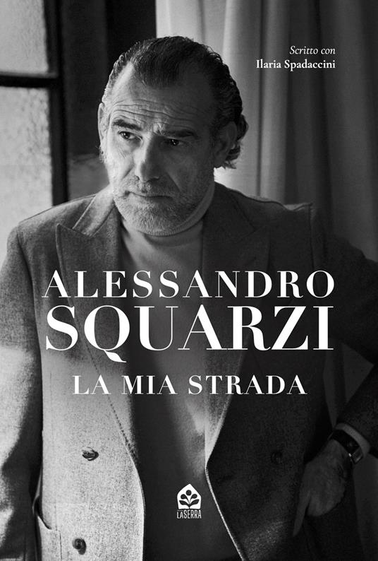 La mia strada - Alessandro Squarzi,Ilaria Spadaccini - copertina