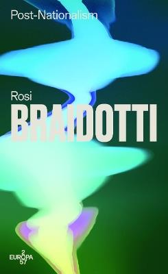 Post-nationalism - Rosi Braidotti - copertina