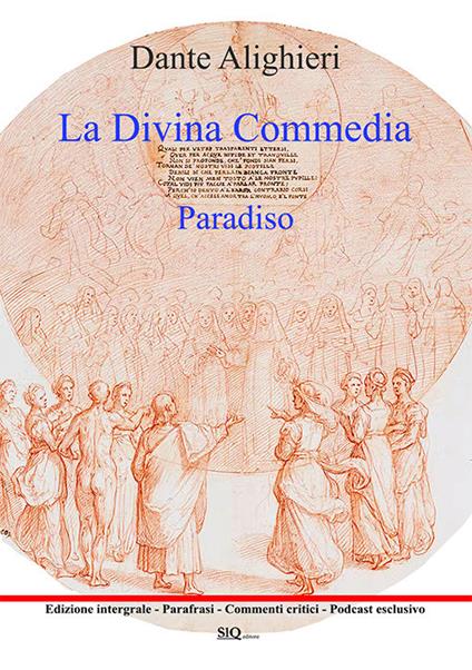 la Divina Commedia. Paradiso. Testo integrale. Parafrasi. Commenti critici. Audio commenti di ogni canto - Dante Alighieri - copertina