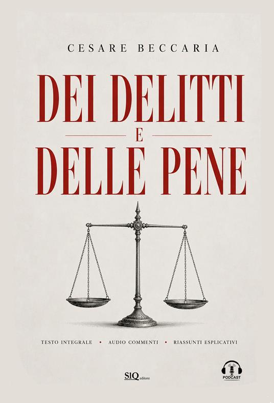 Dei delitti e delle pene. Audio commenti. Riassunti esplicativi - Cesare Beccaria - copertina