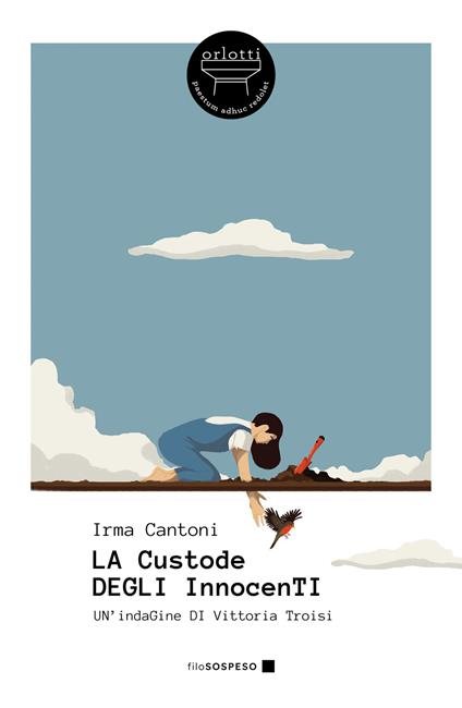La custode degli innocenti. Un'indagine di Vittoria Troisi - Irma Cantoni - copertina