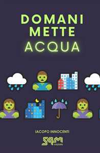 Domani mette acqua