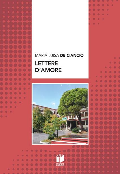 Lettere d'amore - Maria Luisa De Ciancio - copertina