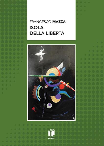 Isola della libertà - Francesco Mazza - copertina