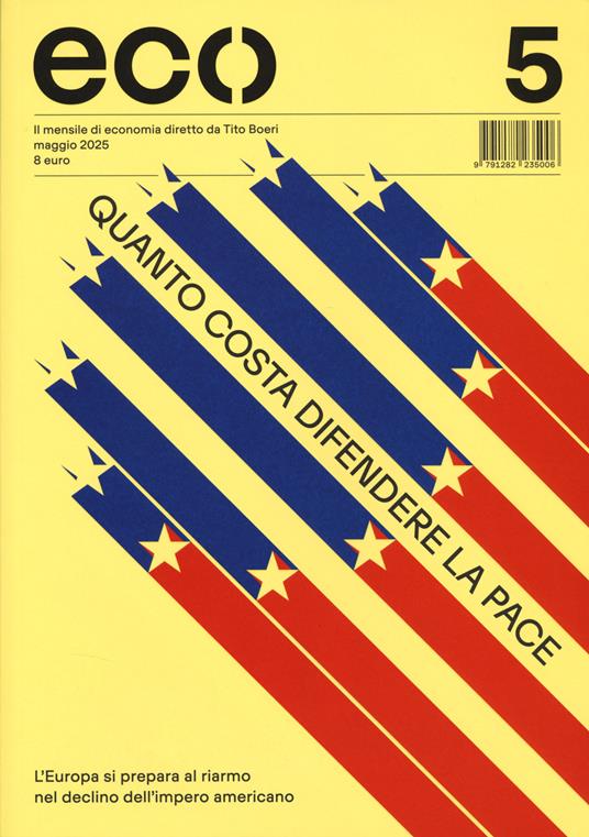Eco (2025). Vol. 5: Quanto costa difendere la pace - copertina