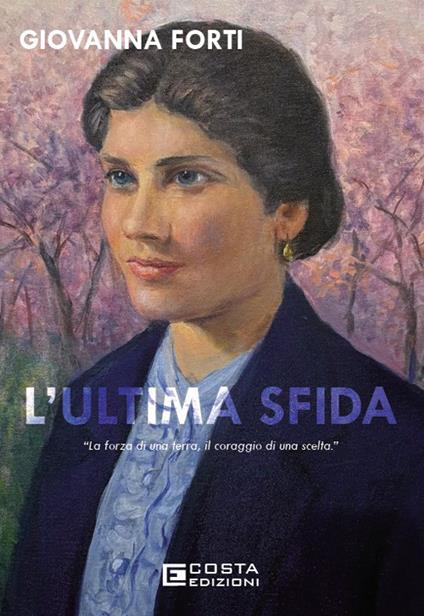 L'ultima sfida - Giovanna Forti - copertina