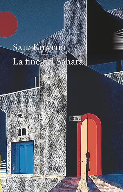 La fine del Sahara - Said Khatibi - copertina