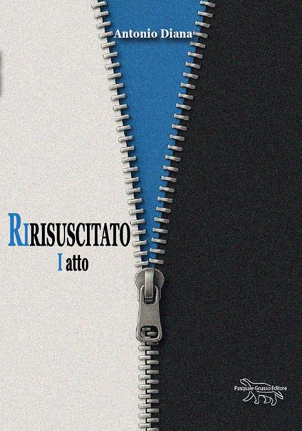 Ririsuscitato - Antonio Diana - copertina