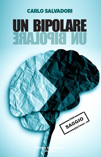Un bipolare - Carlo Salvadori - copertina