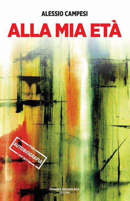 Alla mia età - Alessio Campesi - copertina
