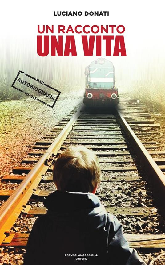 Un racconto, una vita - Luciano Donati - copertina