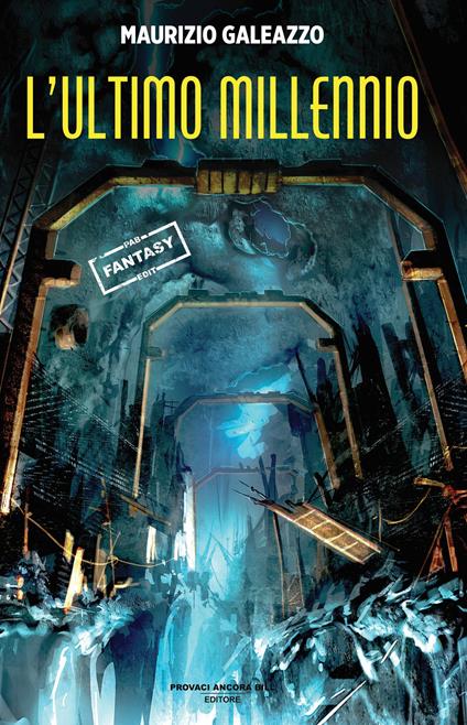 L'ultimo millennio - Maurizio Galeazzo - copertina