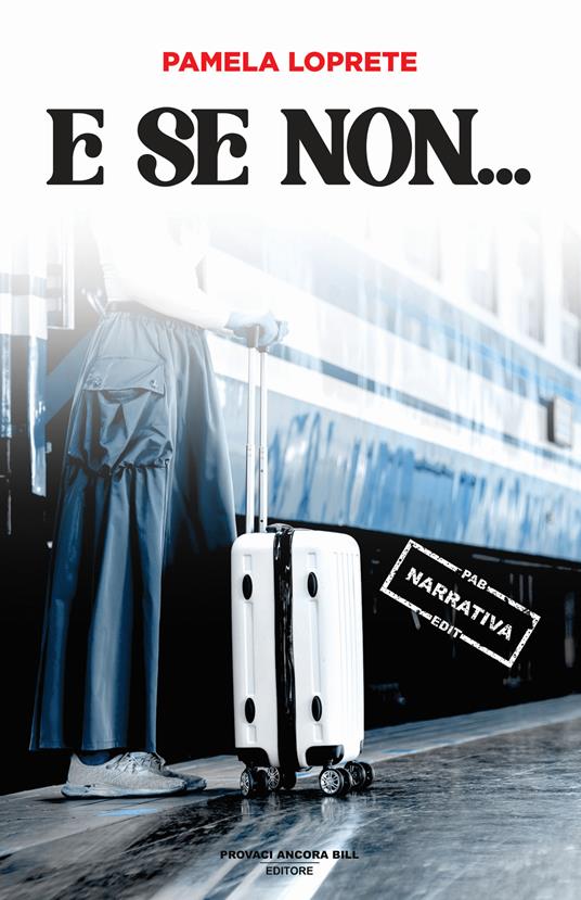 E se non... - Pamela Loprete - copertina