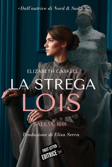 Lois la strega - Elizabeth Gaskell - copertina