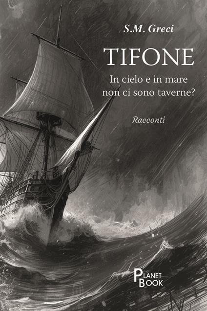 Tifone. In cielo e in mare non ci sono taverne? - Sergio Greci - copertina
