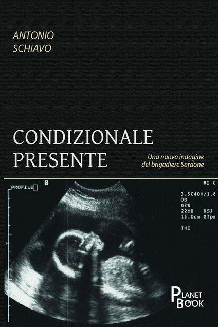 Condizionale presente - Antonio Schiavo - copertina