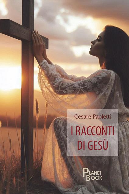 I racconti di Gesù - Cesare Paoletti - copertina