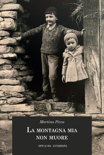 La montagna mia non muore - Martina Picca - copertina