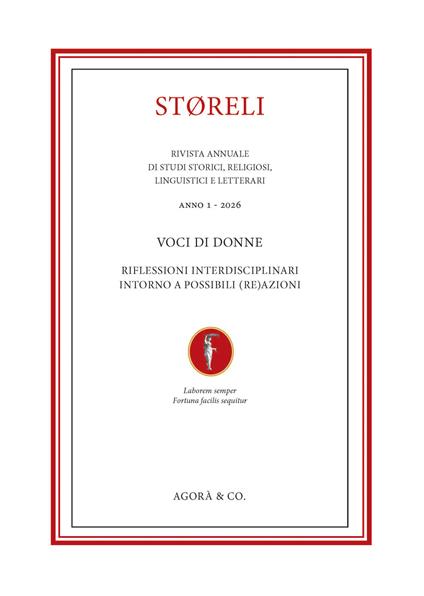 Støreli. Rivista annuale di Studi storici, religiosi, linguistici e letterari (2026). Ediz. multilingue. Vol. 1: Voci di donne riflessioni interdisciplinari intorno a possibili (re)azioni - copertina