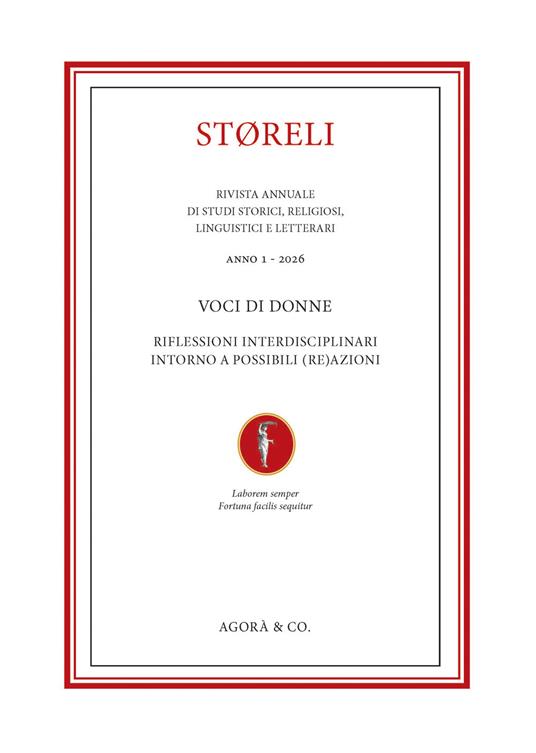 Støreli. Rivista annuale di Studi storici, religiosi, linguistici e letterari (2026). Ediz. multilingue. Vol. 1: Voci di donne riflessioni interdisciplinari intorno a possibili (re)azioni - copertina