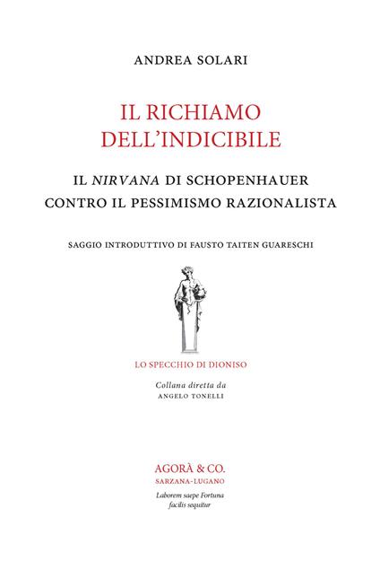Il richiamo dell’indicibile. Il nirvana di Schopenhauer contro il pessimismo razionalista - Andrea Solari - copertina