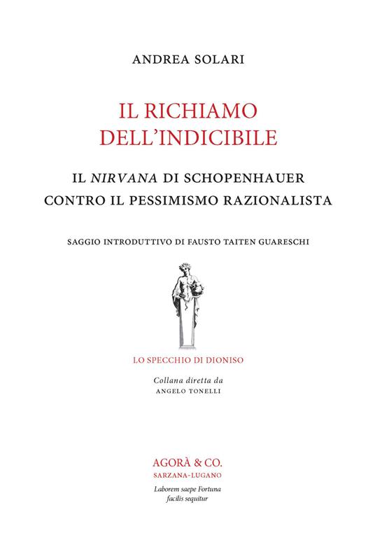 Il richiamo dell’indicibile. Il nirvana di Schopenhauer contro il pessimismo razionalista - Andrea Solari - copertina