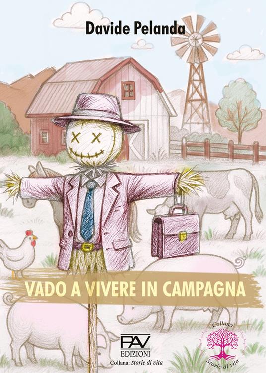 Vado a vivere in campagna - Davide Pelanda - copertina