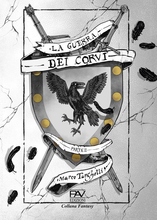 La guerra dei corvi. Vol. 2 - Marco Tanghetti - copertina