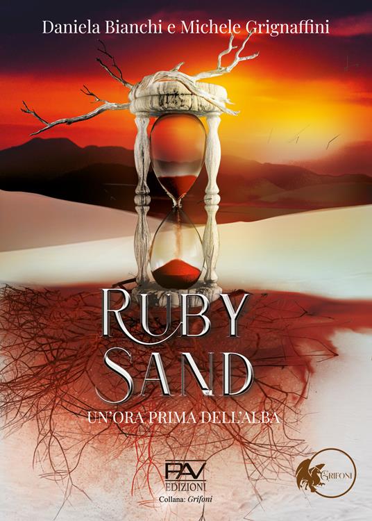 Ruby Sand. Un'ora prima dell'alba - Daniela Bianchi,Michele Grignaffini - copertina