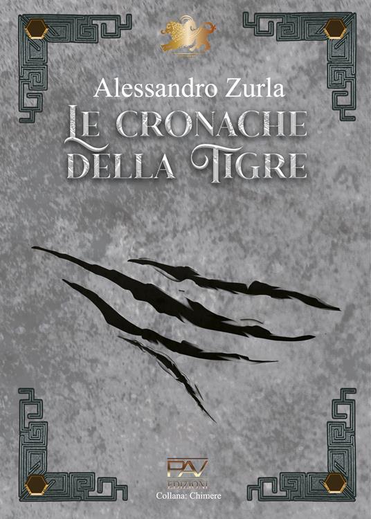 Le cronache della tigre - Alessandro Zurla - copertina