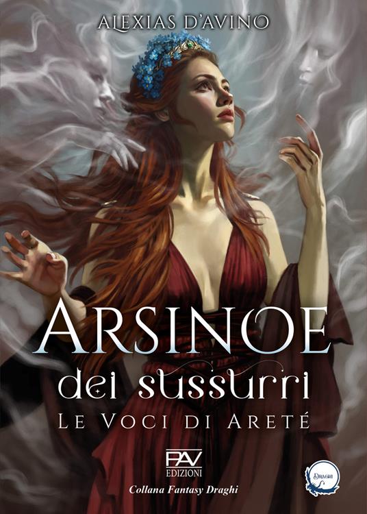 Arsinoe dei sussurri. Le voci di Areté - Alexias D'Avino - copertina