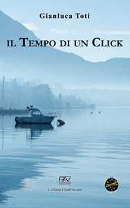Il tempo di un click