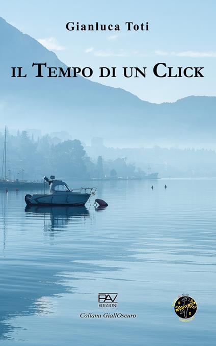 Il tempo di un click - Gianluca Toti - copertina