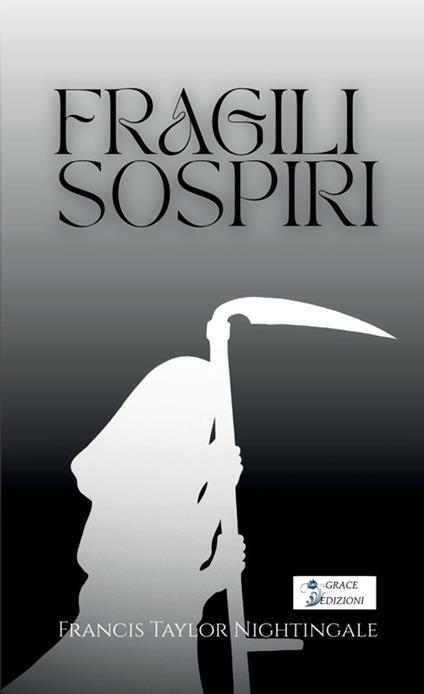 Fragili sospiri - Francis Taylor Nightingale - copertina
