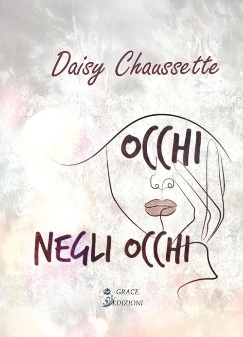 Occhi negli occhi - Daisy Chaussette - copertina