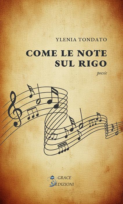 Come le note sul rigo - Ylenia Tondato - copertina