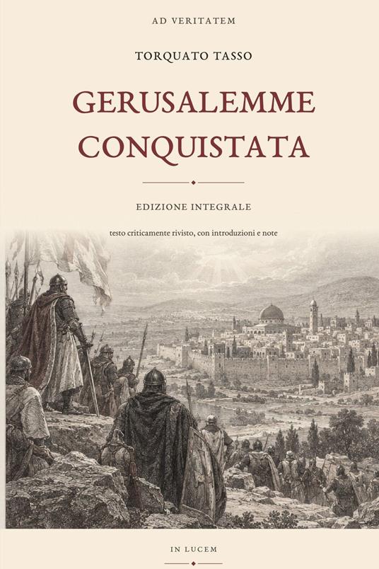 Gerusalemme conquistata - Torquato Tasso,Gaggero Luigi - ebook