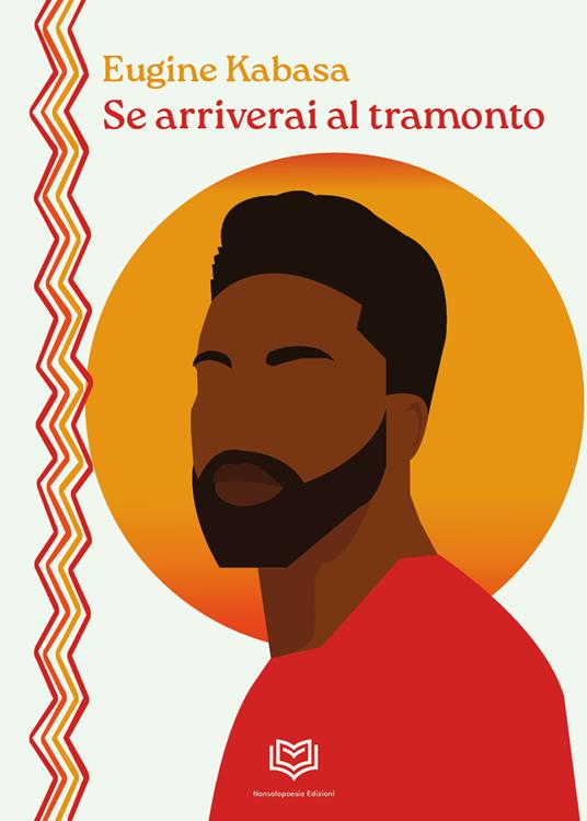 Se arriverai al tramonto - Eugine Kabasa - copertina