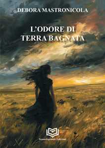 L'odore di terra bagnata