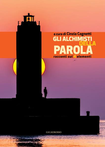 Gli alchimisti della parola. Racconti sui 4 elementi - copertina