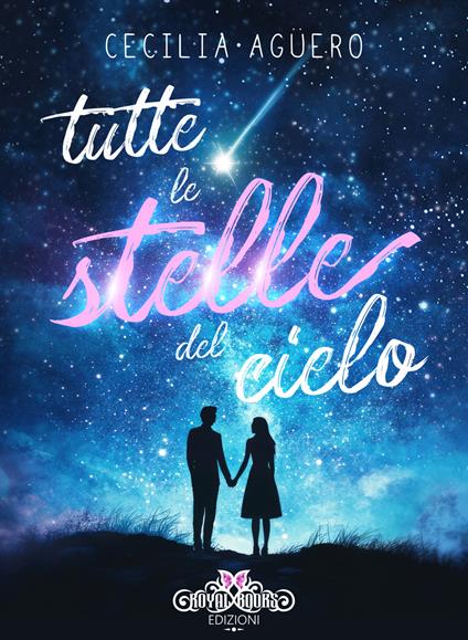 Tutte le stelle del cielo - Cecilia Agüero - copertina