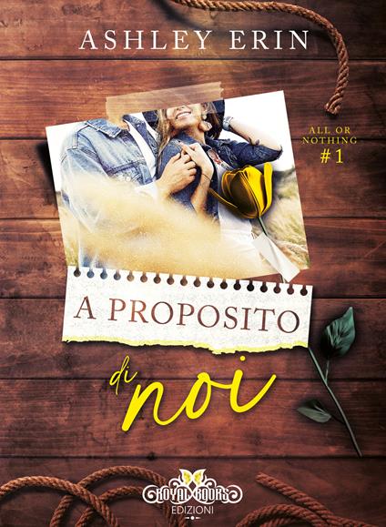 A proposito di noi. All or nothing. Vol. 1 - Ashley Erin - copertina