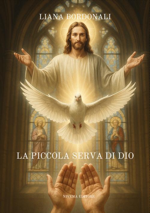 La piccola serva di Dio - Liana Bordonali - copertina