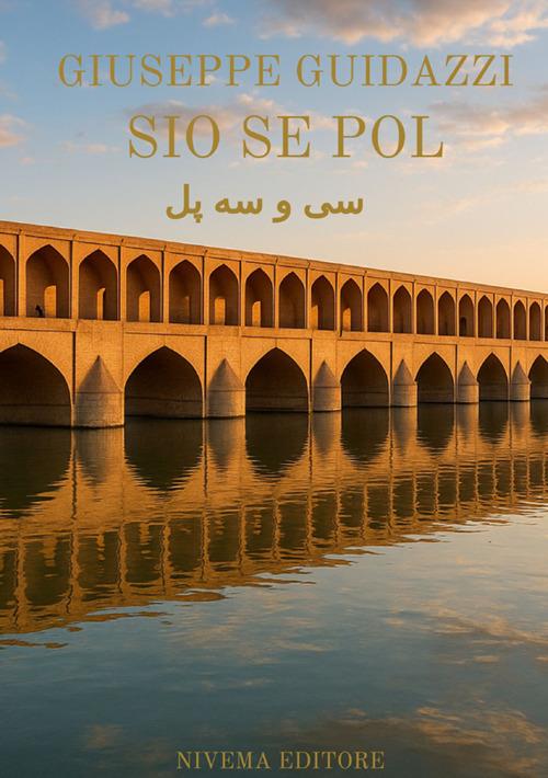 Sio se pol. Ediz. italiana e araba - Giuseppe Guidazzi - copertina