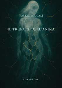 Il tremore dell'anima
