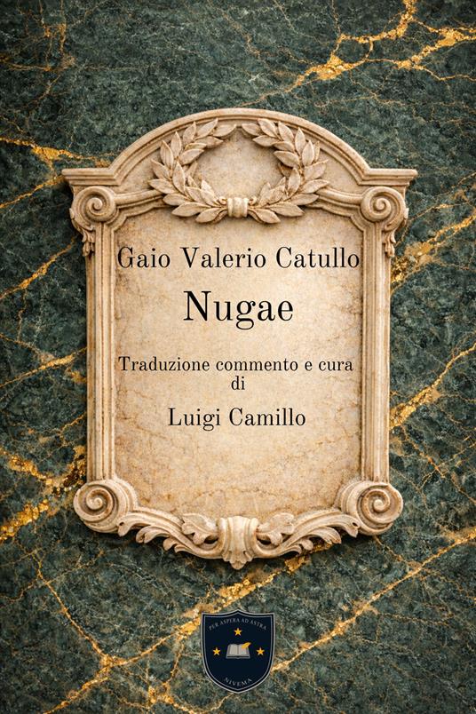 Nugae - G. Valerio Catullo,Luigi Camillo - ebook