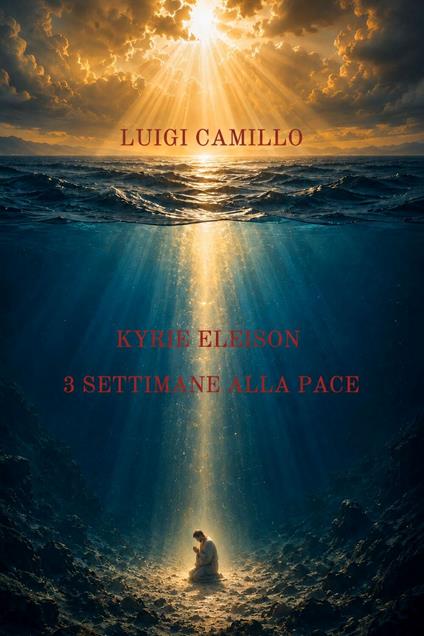 Kyrie Eleison - Luigi Camillo - ebook