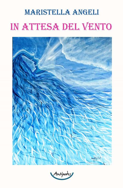 In attesa del vento - Maristella Angeli - copertina