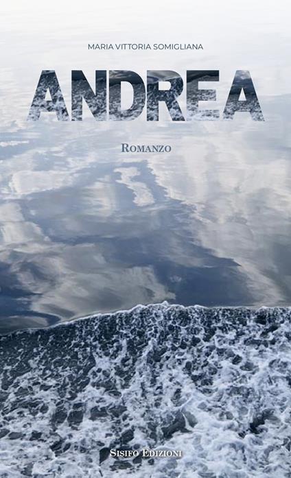 Andrea - Maria Vittoria Somigliana - copertina