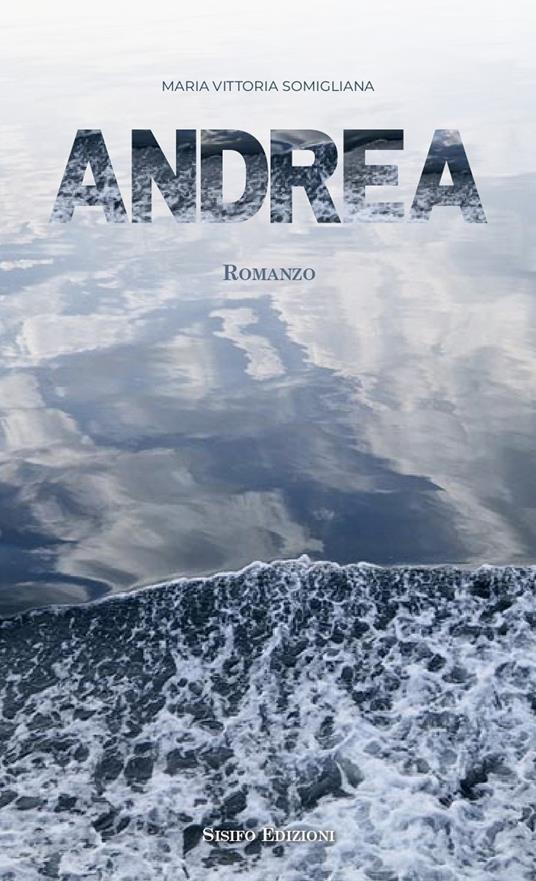 Andrea - Maria Vittoria Somigliana - copertina